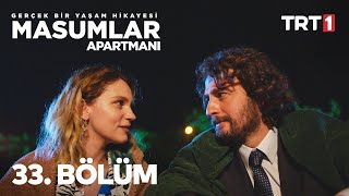 Masumlar Apartmanı 33 Bölüm [upl. by Nannah]