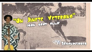 Un Jinete Veterano  Juan Cruz Olie [upl. by Kienan]