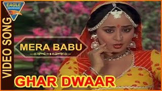 Mera Babu Video Song From Ghar Dwaar Movie  Tanuja Sachin Raj Kiran  Bollywood Video Songs [upl. by Lohner]