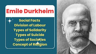 Emile Durkheim  Social Facts  Division of Labour  Types of Solidarity Suicide amp Societies [upl. by Eletnahc]