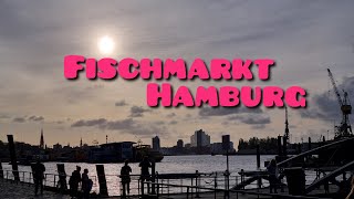 Fischmarkt Hamburg [upl. by Draper]