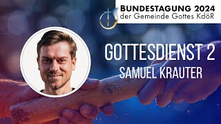 Gottesdienst 2  Samuel Krauter [upl. by Eenafets]