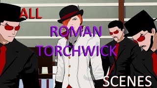 RWBY Roman Torchwick  All Scenes Volumes 13 [upl. by Nohtanhoj683]