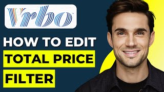 How To Edit Total Price Filter On Vrbo 2024 Updated [upl. by Marmion848]