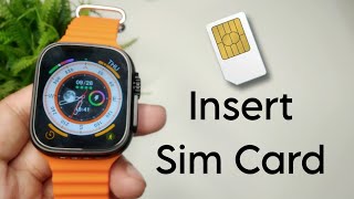 How To Insert Sim Card in Any Smartwatch [upl. by Sivrup14]