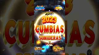 ⚡MIX CUMBIAS SONIDERAS 2023📀ÉXITOS SONIDEROS CUMBIAS✨SUBCRIBETE VIDEO COMPLETO EN MI CANAL🚩 [upl. by Brunhild152]