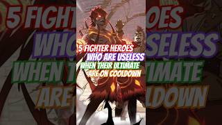 5 Fighter Heroes Who Are Useless When Their Ultimate Are On Cooldown mobilelegends mlbb [upl. by Ferguson464]