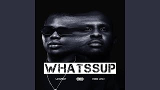 Whatssup feat Lovarboy [upl. by Ydoc]