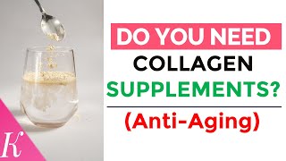 Do You Really Need Collagen Supplements for Glowing Skin  AntiAging [upl. by Aerdnaz934]