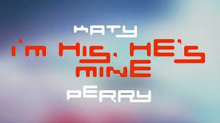 Katy Perry  I’M HIS HE’S MINE ft Doechii Official Snippet [upl. by Fillander179]