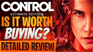 Control Ultimate Edition Review  2021  Is it worth buying [upl. by Nnaxor]