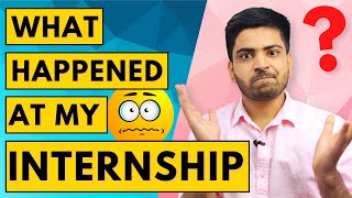 What do Interns ACTUALLY do ProTips to get PPO 🔥My Internship experience [upl. by Idnal566]