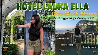 Low Budget එකකට සුපිරි View එකක්😍 Hotel LauraThe Black Stone Unbelievable Facilities😱 Ella 🇱🇰 [upl. by Marron]