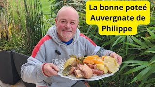 Comment réaliser une bonne potée auvergnate avec la recette à Philippe et ces beaux légumes [upl. by Eliott]