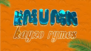 Kayzo Rymeskimeumana Official Lyrics Video [upl. by Lebam]