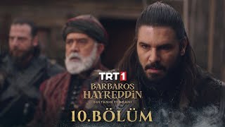 Barbaros Hayreddin Sultanın Fermanı 10 Bölüm [upl. by Stickney]