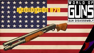 Remington 870 World of Guns [upl. by Alesi]