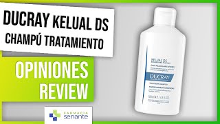 KELUAL DS Champú Dermatitis Seborreica Opiniones ⭐Ducray Kelual DS Champú Review 🌺FARMACIA SENANTE [upl. by Arramas]