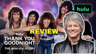 Thank You Goodnight The Bon Jovi Story Documentary Review  A Rockin Tribute to an Iconic Band [upl. by Nnair]