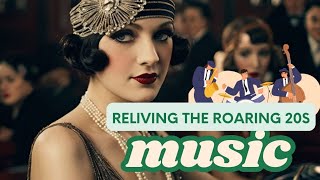 Reliving The Roaring 20s Through Music  Instrumental Music [upl. by Aniluj]