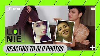 Reacting to Old Photos  LoiNie TV [upl. by Aleyam]