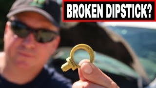 HOW TO REMOVE A BROKEN OIL DIPSTICK STUCK INSIDE TUBE [upl. by Donnamarie871]