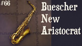 1933 Buescher New Aristocrat Alto Saxophone＜PIPERSヴィンテージSAXの遊び方：第66回＞ [upl. by Eyahc508]