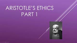 Aristotles Ethics Part 1 [upl. by Acemahs387]