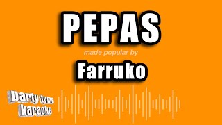 Farruko  Pepas Versión Karaoke [upl. by Nylleoj]