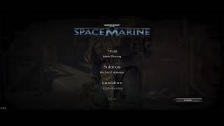 WarHammer 40k  Space Marine  PC 2011  18  Créditos Credits [upl. by Ahso]