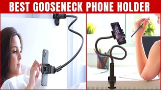 Best Gooseneck Phone Holder  Freely Adjustable To Your Best Viewing Angle [upl. by Rand]