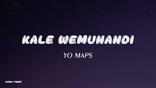 Yo Maps kale wemunandi Official lyrics [upl. by Josiah451]