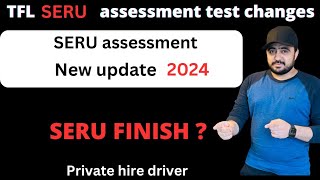 TFL SERU assessment new update 2024 SERU test changesTFL notice 124 [upl. by Enal]