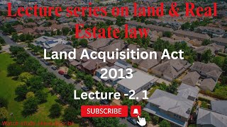 Important Provision of Land AcquisitionRehabilitation amp Resettlement Act 2013 [upl. by Larena]