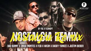 FlowGPT X FSC Bad Bunny Feid Omar Montes J Bieber Daddy Yankee Wisin  NostalgIA REMIX [upl. by Sisson]