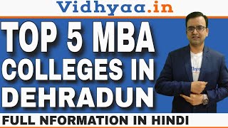 TOP 5 MBA COLLEGES IN DEHRADUN 2024  MBA COLLEGES IN DEHRADUN  ADMISSION PROCESS  FEES PLACEMENT [upl. by Utta]