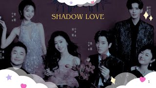 SHADOW LOVE❤️❤️ Upcoming chinese drama Song Yi and Ryan Cheng [upl. by Nilrem887]