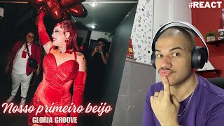 Reagindo a Nosso Primeiro Beijo Ao Vivo  Gloria Groove REACT [upl. by Gino209]