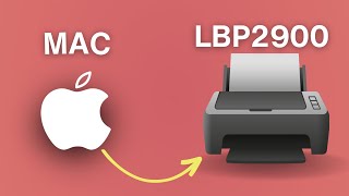 How to Install Canon LBP2900B Printer Driver in Mac [upl. by Okiram963]