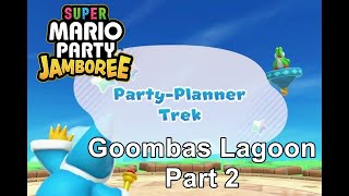 Party Planner Trek Goomba Lagoon Pt2 [upl. by Gnohc20]