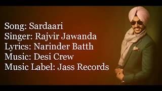 quotSARDAARIquot Full Song With Lyrics ▪ Rajvir Jawanda ▪ Desi Crew ▪ Narinder Batth [upl. by Elleiand]