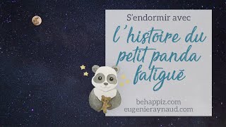 Conte hypnotique pour le sommeil  Sendormir avec lhistoire du petit panda fatigué [upl. by Aloek]