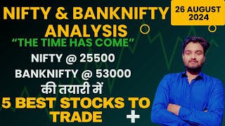 NIFTY PREDICTION FOR TOMORROW amp BANKNIFTY FOR 26 AUG  BEST STOCKS FOR TOMORROW  NIFTY ANALYSIS [upl. by Pris]