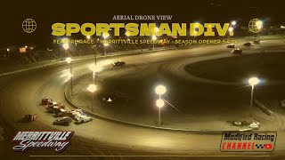 2024 Season Opener  Sportsman Div  Feature Race dronevideo merrittvillespeedway [upl. by Dripps]