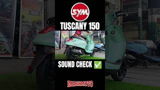 Sound Check  SYM Tuscany 150 iMarkMoto [upl. by Sibylla]