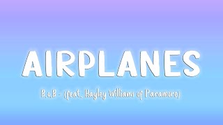 Airplanes  BoB feat Hayley Williams of Paramore LyricsVietsub [upl. by Naomi]