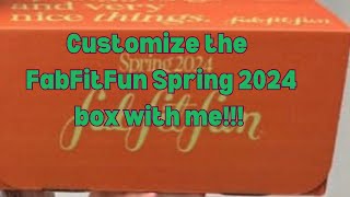 Customize My FabFitFun Spring 2024 Box with me [upl. by Kuo885]