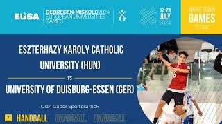 Handball Men  Eszterhazy Karoly Catholic University HUN  University of DuisburgEssen GER [upl. by Fidela]