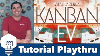 Kanban EV  Tutorial amp Playthrough [upl. by Aeslehc420]