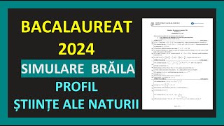 SIMULARE JUDET BRAILA BACALAUREAT MATEMATICA 2024 PROFIL STIINTE ALE NATURII VARIANTA REZOLVATA M2 [upl. by Fletcher]